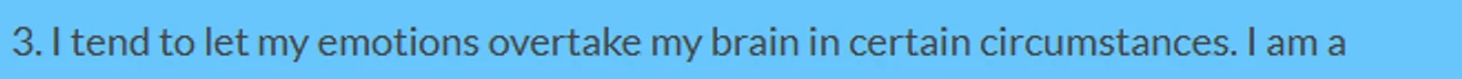 Cropped screenshot of the blog post reading: 3. I tend to let my emotions overtake my brain in certain circumstances.